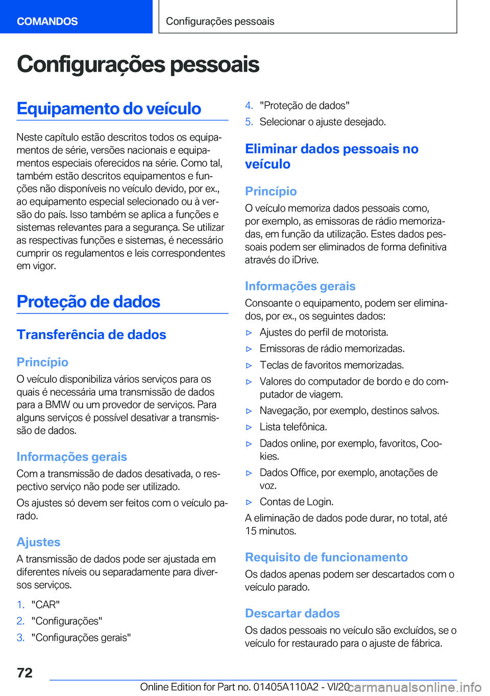 BMW 7 SERIES 2021  Manual do condutor (in Portuguese) �C�o�n�f�i�g�u�r�a�