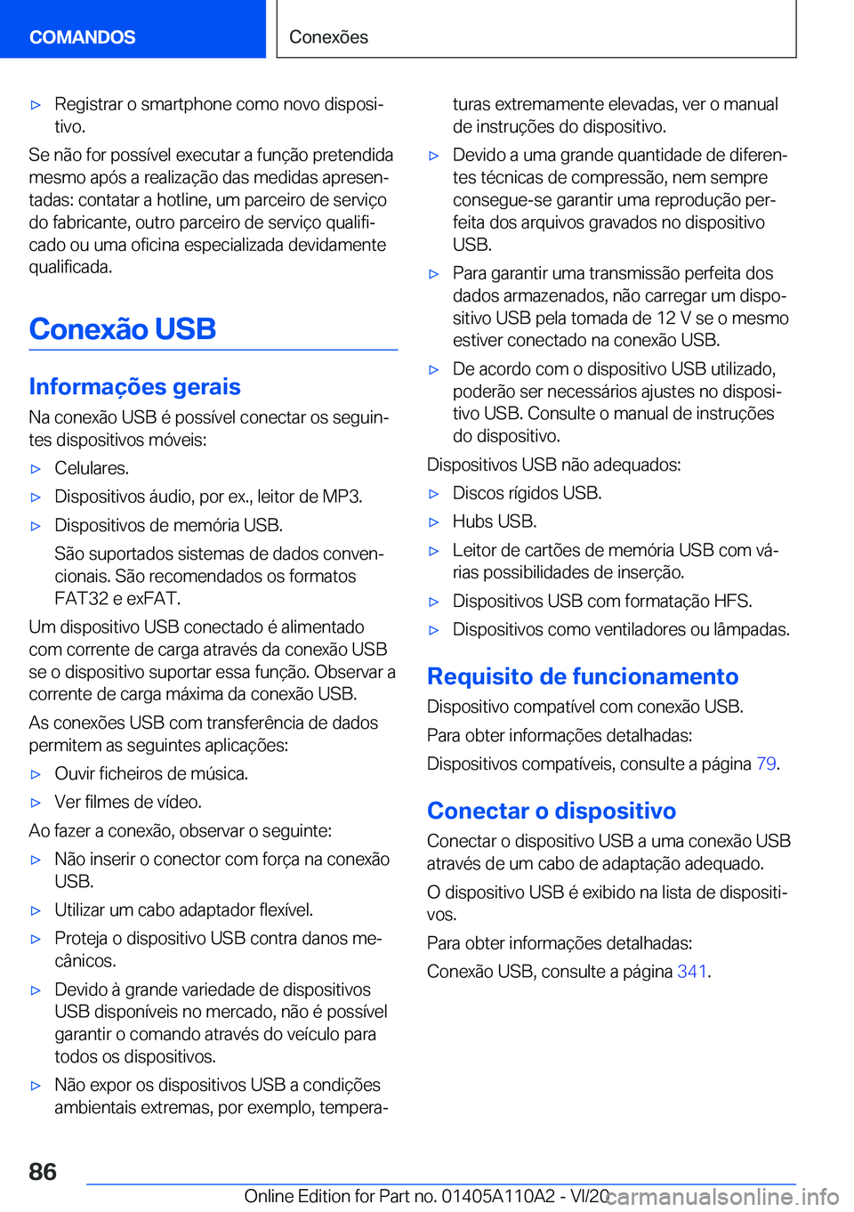 BMW 7 SERIES 2021  Manual do condutor (in Portuguese) 'x�R�e�g�i�s�t�r�a�r��o��s�m�a�r�t�p�h�o�n�e��c�o�m�o��n�o�v�o��d�i�s�p�o�s�iª�t�i�v�o�.
�S�e��n�ã�o��f�o�r��p�o�s�s�