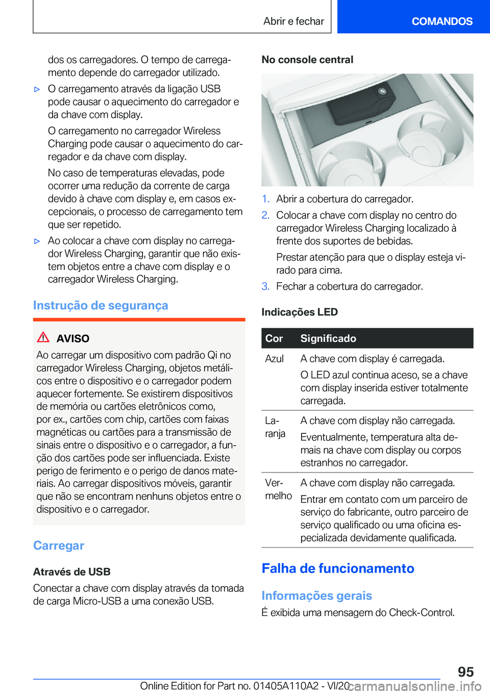BMW 7 SERIES 2021  Manual do condutor (in Portuguese) �d�o�s��o�s��c�a�r�r�e�g�a�d�o�r�e�s�.��O��t�e�m�p�o��d�e��c�a�r�r�e�g�aª�m�e�n�t�o��d�e�p�e�n�d�e��d�o��c�a�r�r�e�g�a�d�o�r��u�t�i�l�i�z�a�d�o�.'x�O��c�a�r�r�e�g�a�m�e�n�t�o��a�t�r�
