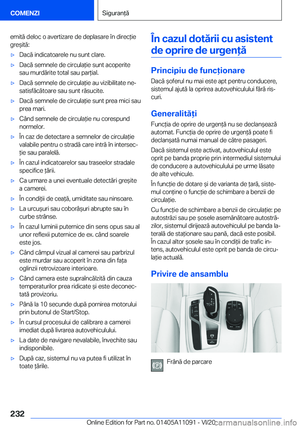 BMW 7 SERIES 2021  Ghiduri De Utilizare (in Romanian) �e�m�i�t�ă��d�e�l�o�c��o��a�v�e�r�t�i�z�a�r�e��d�e��d�e�p�l�a�s�a�r�e��