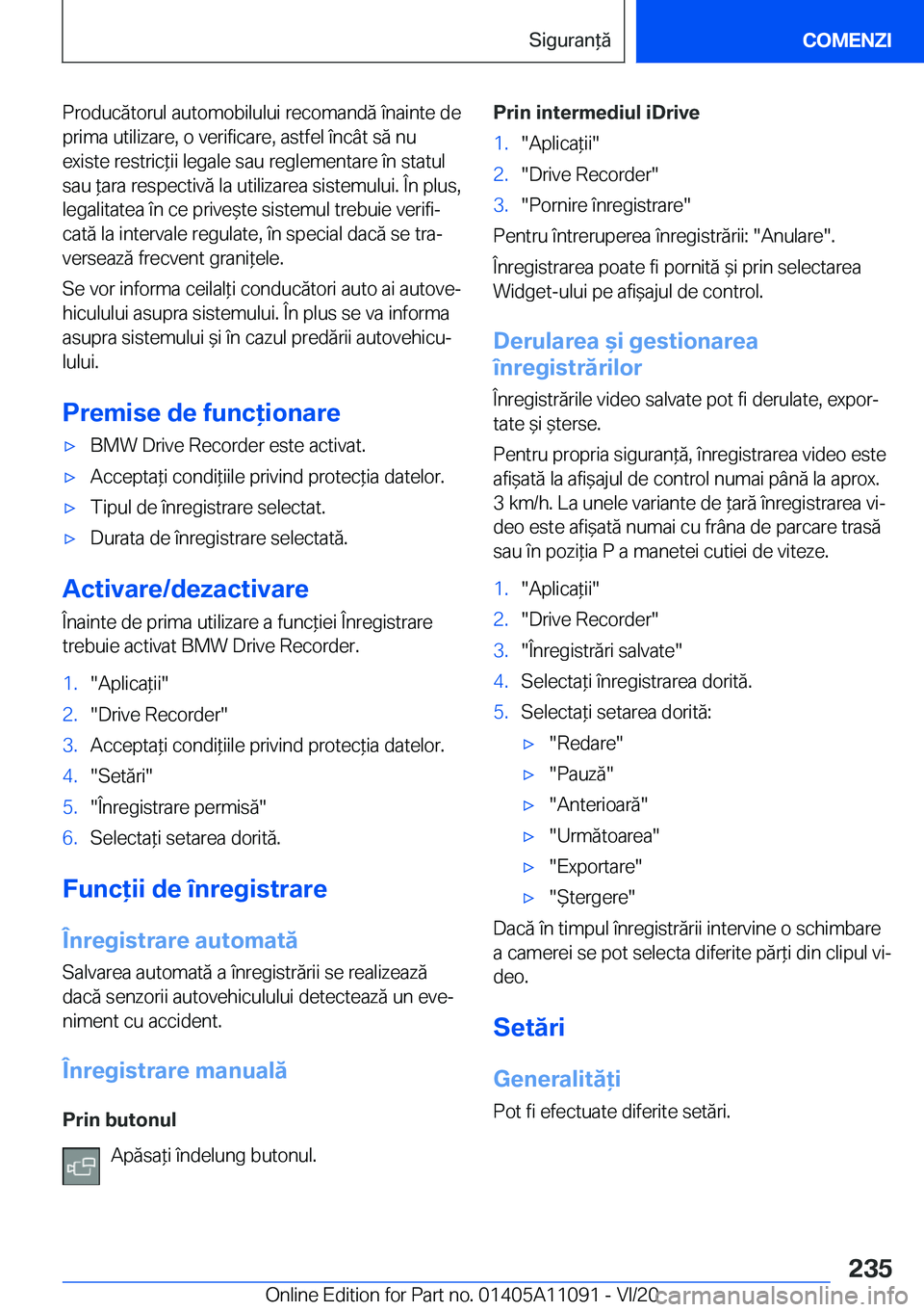 BMW 7 SERIES 2021  Ghiduri De Utilizare (in Romanian) �P�r�o�d�u�c�ă�t�o�r�u�l��a�u�t�o�m�o�b�i�l�u�l�u�i��r�e�c�o�m�a�n�d�ă��