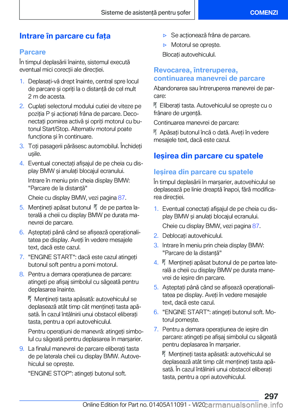 BMW 7 SERIES 2021  Ghiduri De Utilizare (in Romanian) �I�n�t�r�a�r�e��
