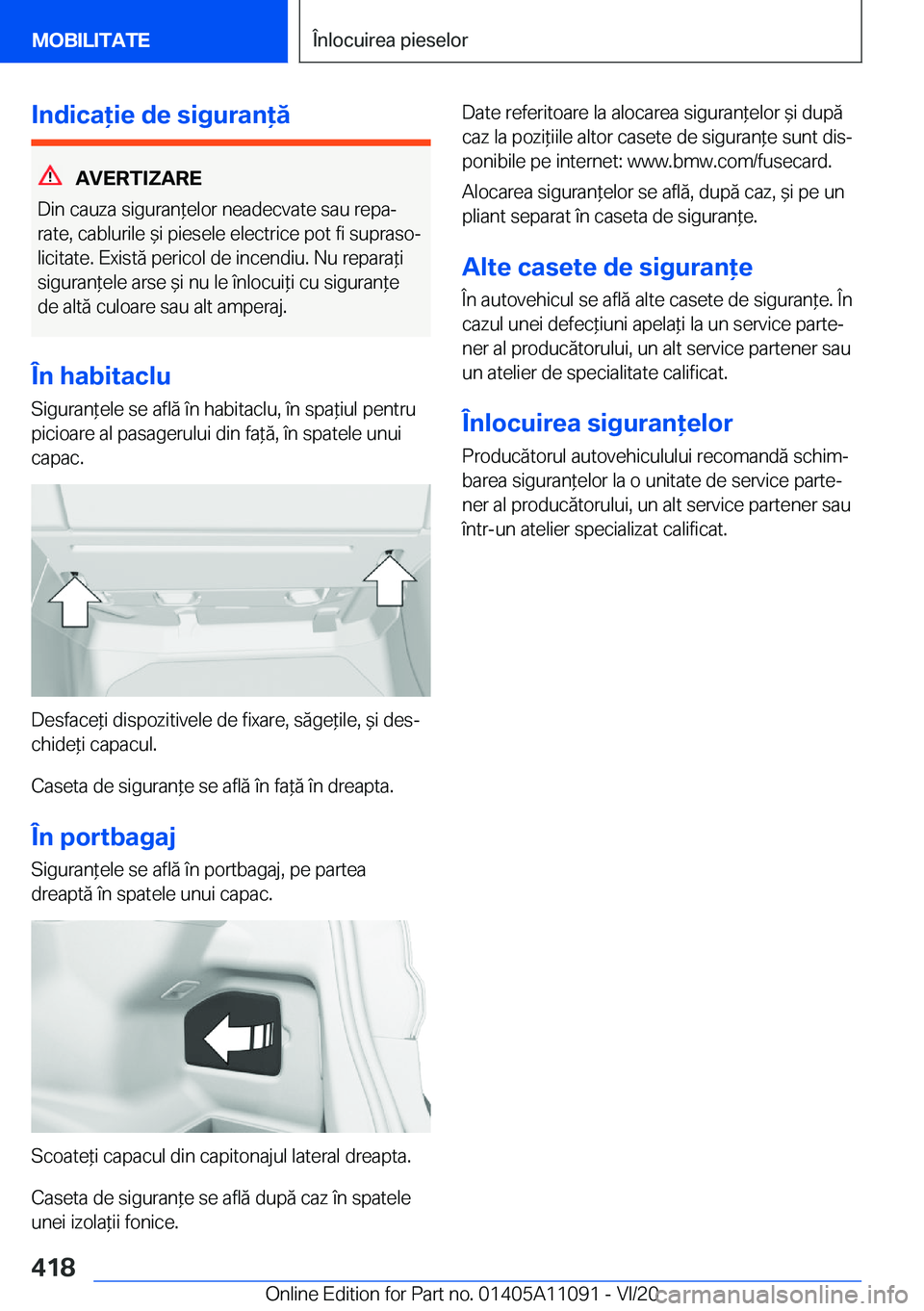 BMW 7 SERIES 2021  Ghiduri De Utilizare (in Romanian) �I�n�d�i�c�a�i�e��d�e��s�i�g�u�r�a�n�