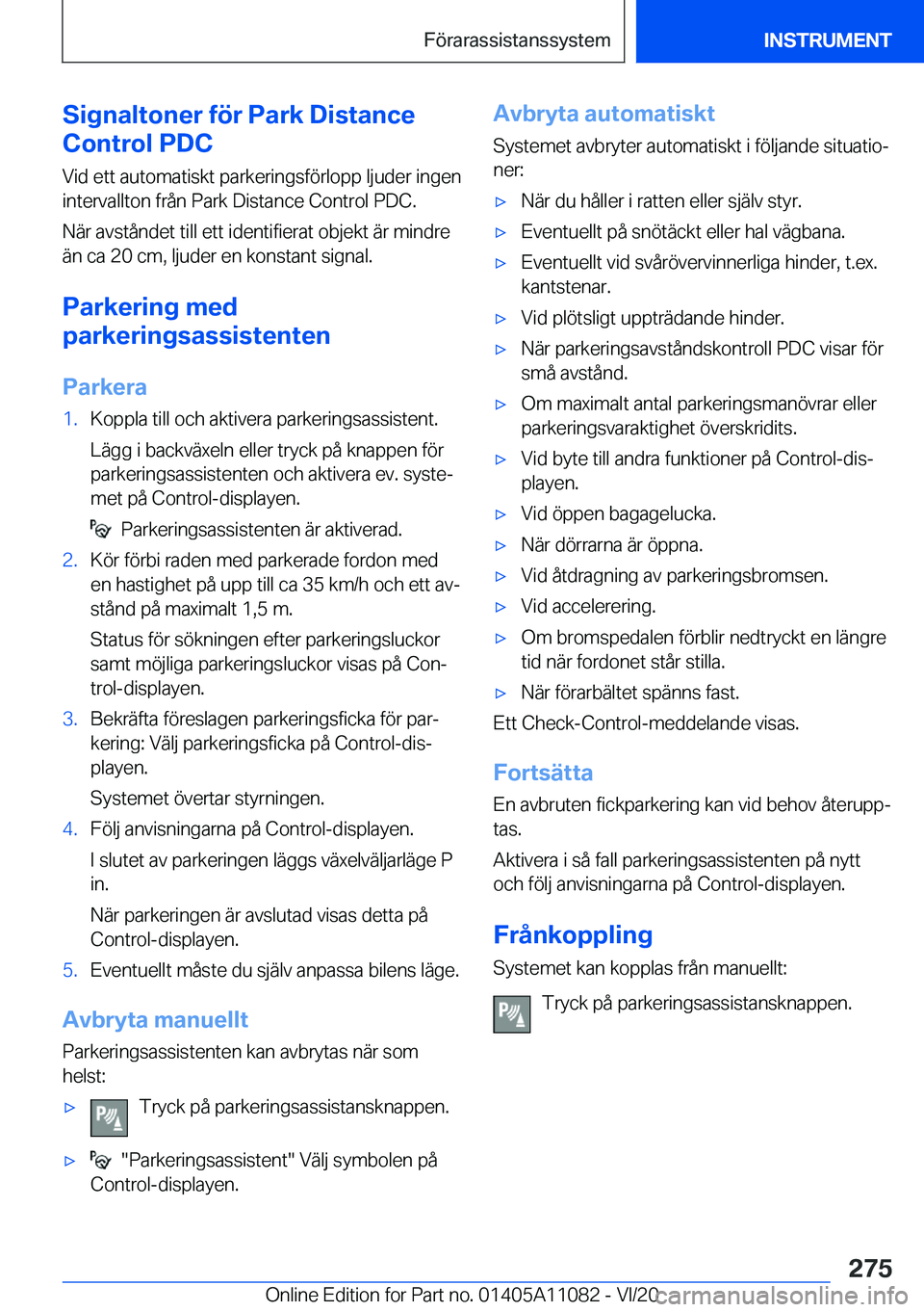 BMW 7 SERIES 2021  InstruktionsbÖcker (in Swedish) �S�i�g�n�a�l�t�o�n�e�r��f�