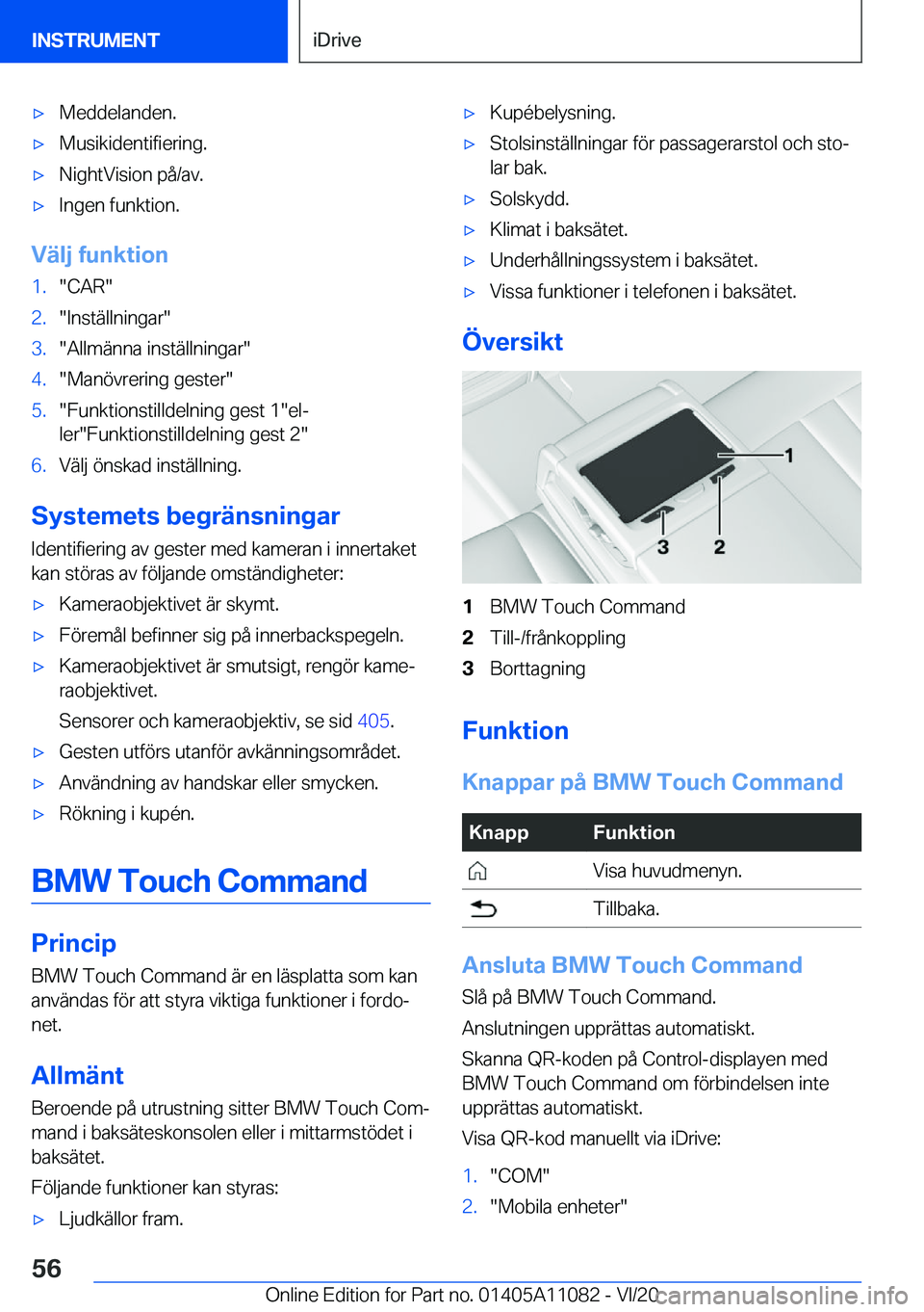 BMW 7 SERIES 2021  InstruktionsbÖcker (in Swedish) 'x�M�e�d�d�e�l�a�n�d�e�n�.'x�M�u�s�i�k�i�d�e�n�t�i�f�i�e�r�i�n�g�.'x�N�i�g�h�t�V�i�s�i�o�n��p�å�/�a�v�.'x�I�n�g�e�n��f�u�n�k�t�i�o�n�.
�V�ä�l�j��f�u�n�k�t�i�o�n
�1�.��C�A�R��2�.