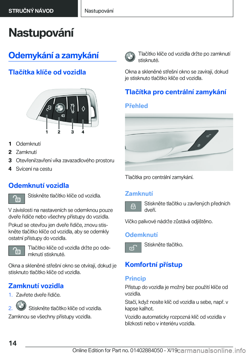 BMW 7 SERIES 2020  Návod na použití (in Czech) �N�a�s�t�u�p�o�v�