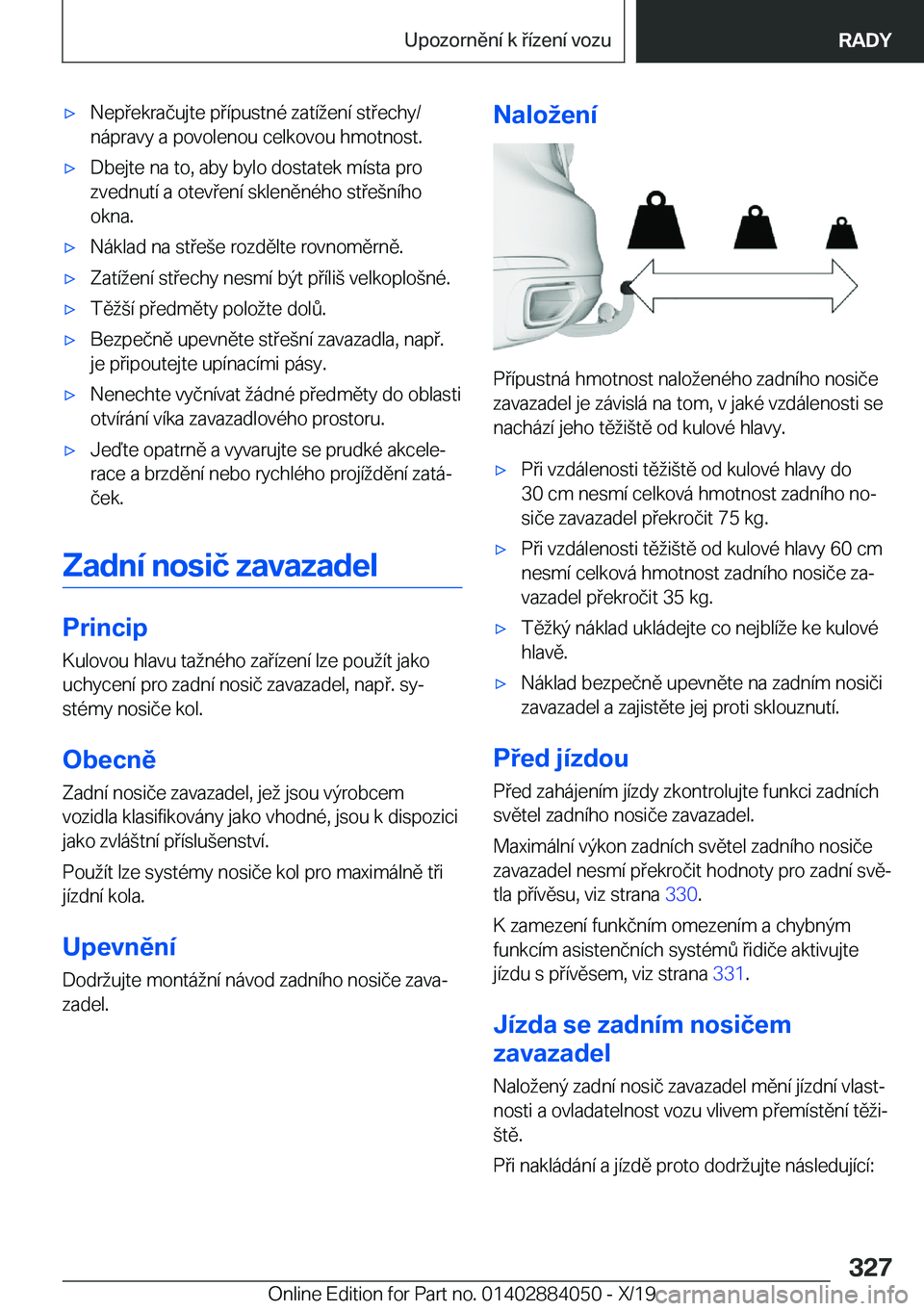 BMW 7 SERIES 2020  Návod na použití (in Czech) 'x�N�e�p�e�k�r�a�č�u�j�t�e��p�