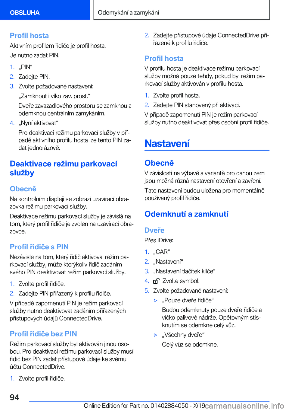BMW 7 SERIES 2020  Návod na použití (in Czech) �P�r�o�f�i�l��h�o�s�t�a
�A�k�t�i�v�n�