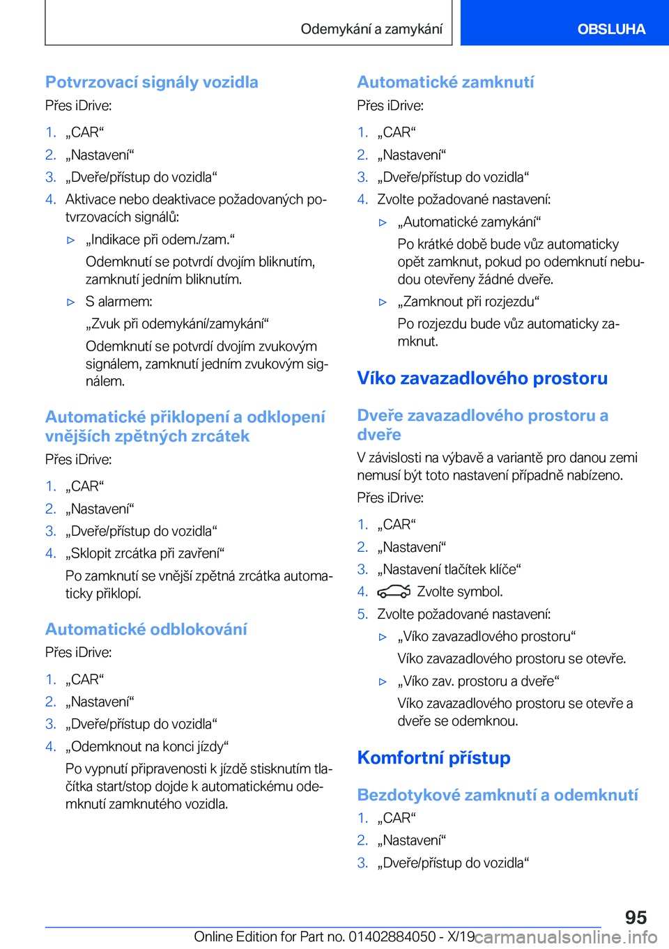BMW 7 SERIES 2020  Návod na použití (in Czech) �P�o�t�v�r�z�o�v�a�c�