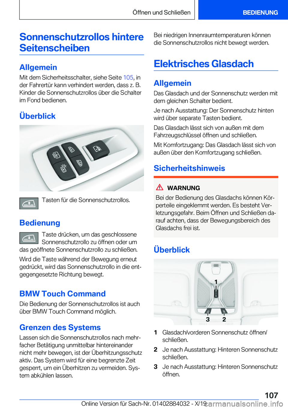 BMW 7 SERIES 2020  Betriebsanleitungen (in German) �S�o�n�n�e�n�s�c�h�u�t�z�r�o�l�l�o�s��h�i�n�t�e�r�e�S�e�i�t�e�n�s�c�h�e�i�b�e�n
�A�l�l�g�e�m�e�i�n �M�i�t��d�e�m��S�i�c�h�e�r�h�e�i�t�s�s�c�h�a�l�t�e�r�,��s�i�e�h�e��S�e�i�t�e� �1�0�5�,��i�n
�d