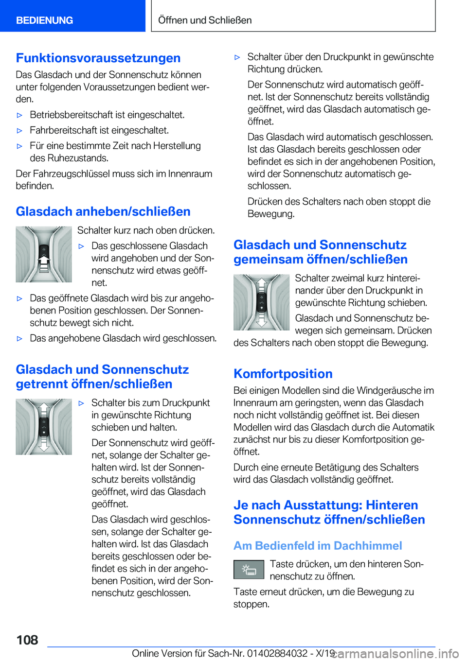 BMW 7 SERIES 2020  Betriebsanleitungen (in German) �F�u�n�k�t�i�o�n�s�v�o�r�a�u�s�s�e�t�z�u�n�g�e�n�D�a�s��G�l�a�s�d�a�c�h��u�n�d��d�e�r��S�o�n�n�e�n�s�c�h�u�t�z��k�