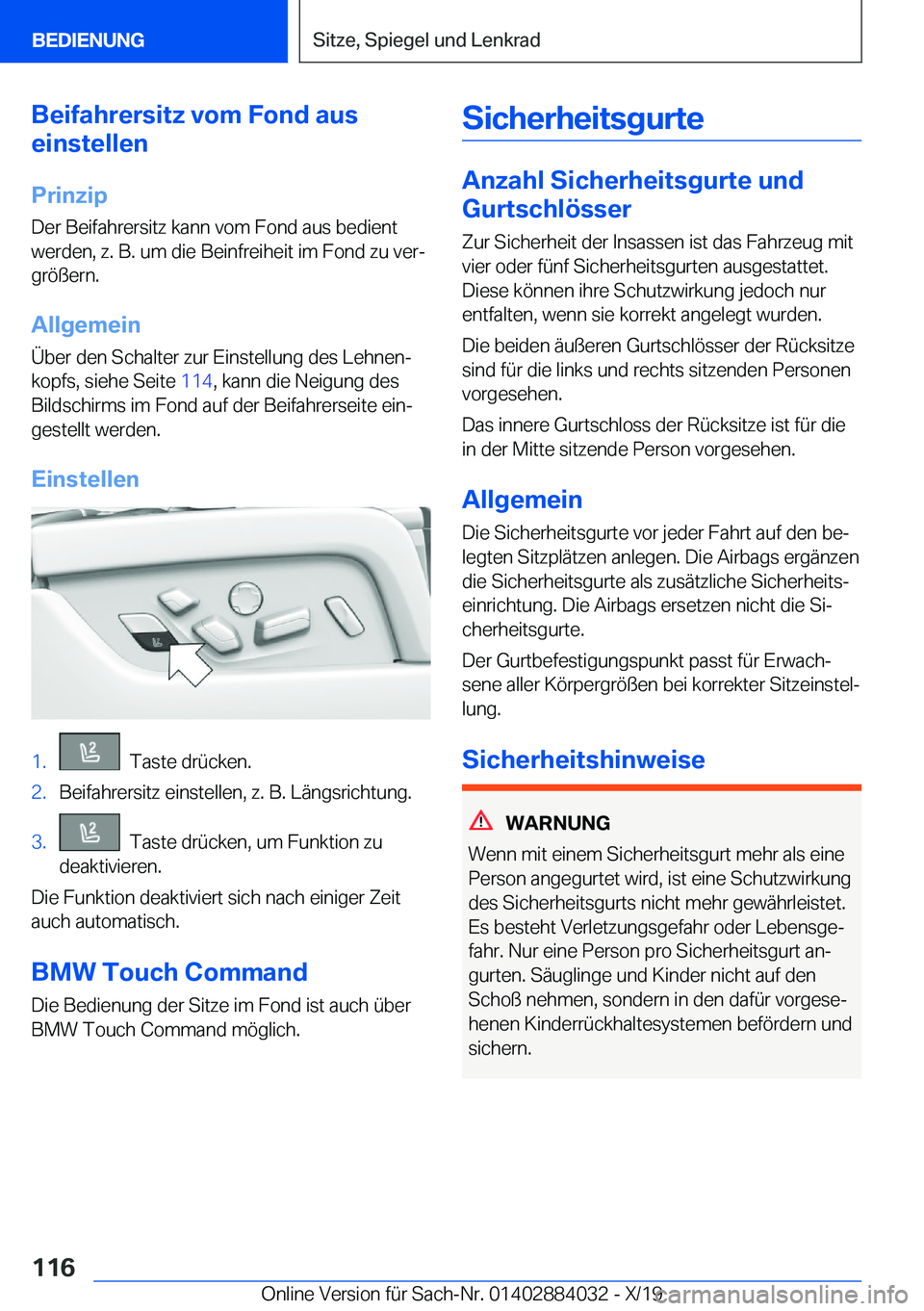 BMW 7 SERIES 2020  Betriebsanleitungen (in German) �B�e�i�f�a�h�r�e�r�s�i�t�z��v�o�m��F�o�n�d��a�u�s
�e�i�n�s�t�e�l�l�e�n
�P�r�i�n�z�i�p
�D�e�r��B�e�i�f�a�h�r�e�r�s�i�t�z��k�a�n�n��v�o�m��F�o�n�d��a�u�s��b�e�d�i�e�n�t �w�e�r�d�e�n�,��z�.��B