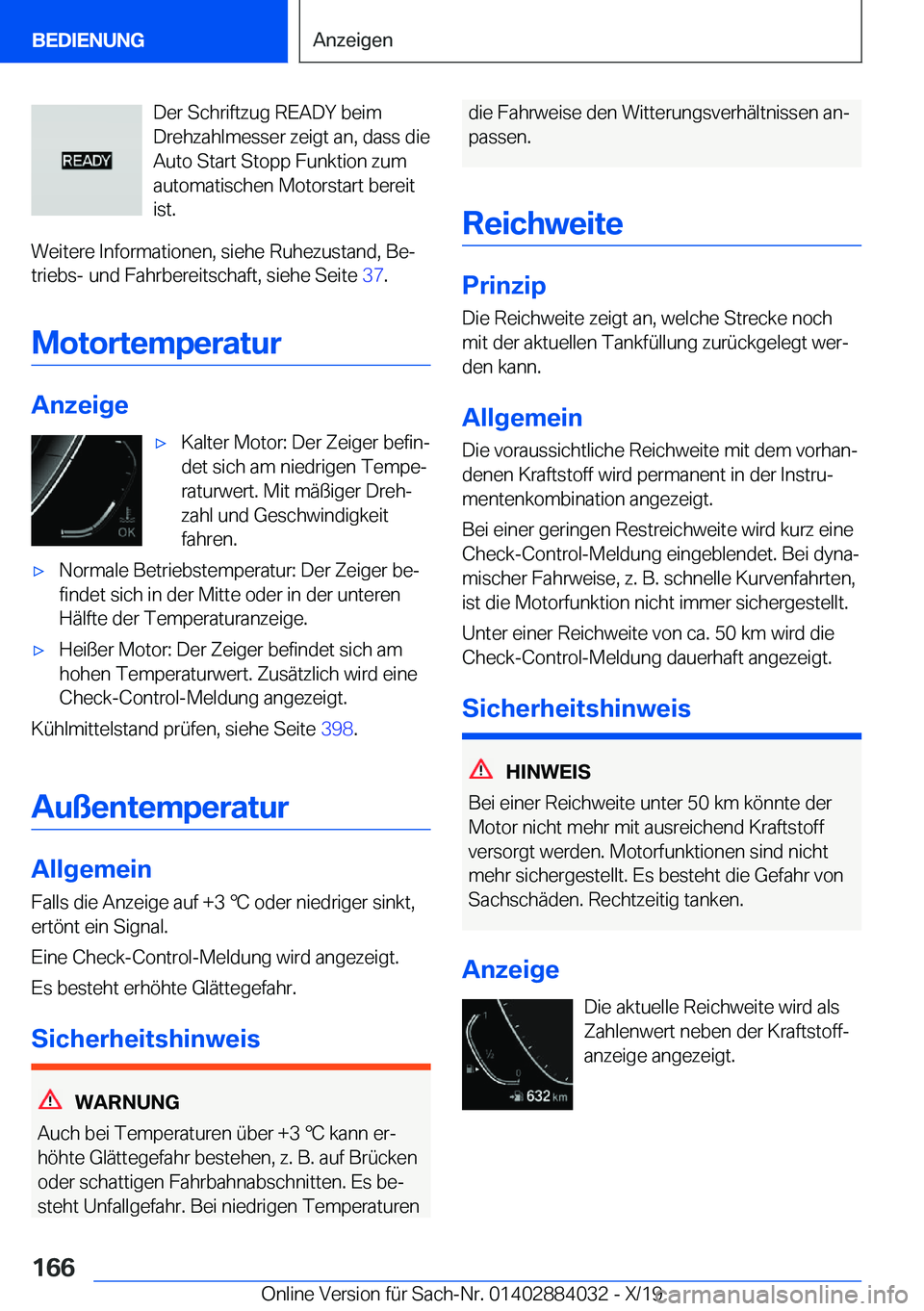 BMW 7 SERIES 2020  Betriebsanleitungen (in German) �D�e�r��S�c�h�r�i�f�t�z�u�g��R�E�A�D�Y��b�e�i�m
�D�r�e�h�z�a�h�l�m�e�s�s�e�r��z�e�i�g�t��a�n�,��d�a�s�s��d�i�e
�A�u�t�o��S�t�a�r�t��S�t�o�p�p��F�u�n�k�t�i�o�n��z�u�m �a�u�t�o�m�a�t�i�s�c�h�