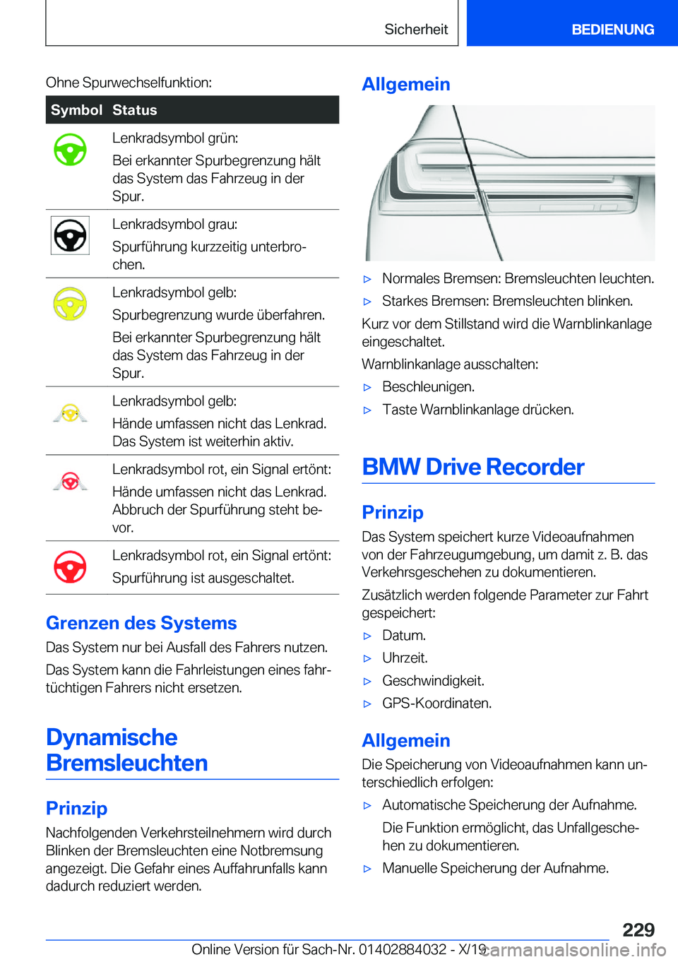 BMW 7 SERIES 2020  Betriebsanleitungen (in German) �O�h�n�e��S�p�u�r�w�e�c�h�s�e�l�f�u�n�k�t�i�o�n�:�S�y�m�b�o�l�S�t�a�t�u�s�L�e�n�k�r�a�d�s�y�m�b�o�l��g�r�