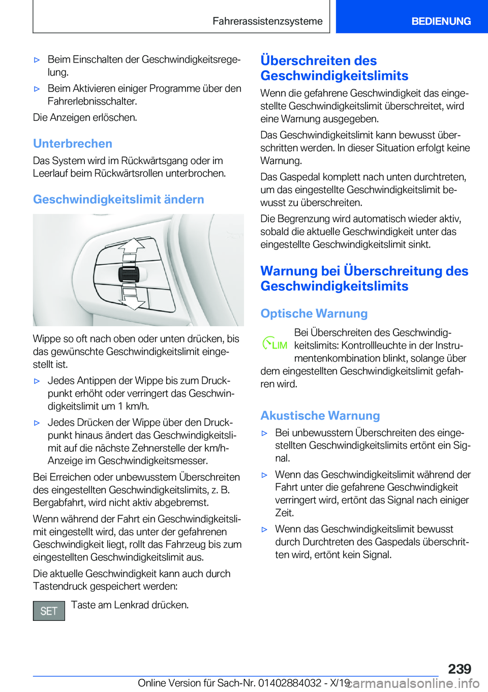 BMW 7 SERIES 2020  Betriebsanleitungen (in German) 'x�B�e�i�m��E�i�n�s�c�h�a�l�t�e�n��d�e�r��G�e�s�c�h�w�i�n�d�i�g�k�e�i�t�s�r�e�g�ej�l�u�n�g�.'x�B�e�i�m��A�k�t�i�v�i�e�r�e�n��e�i�n�i�g�e�r��P�r�o�g�r�a�m�m�e��