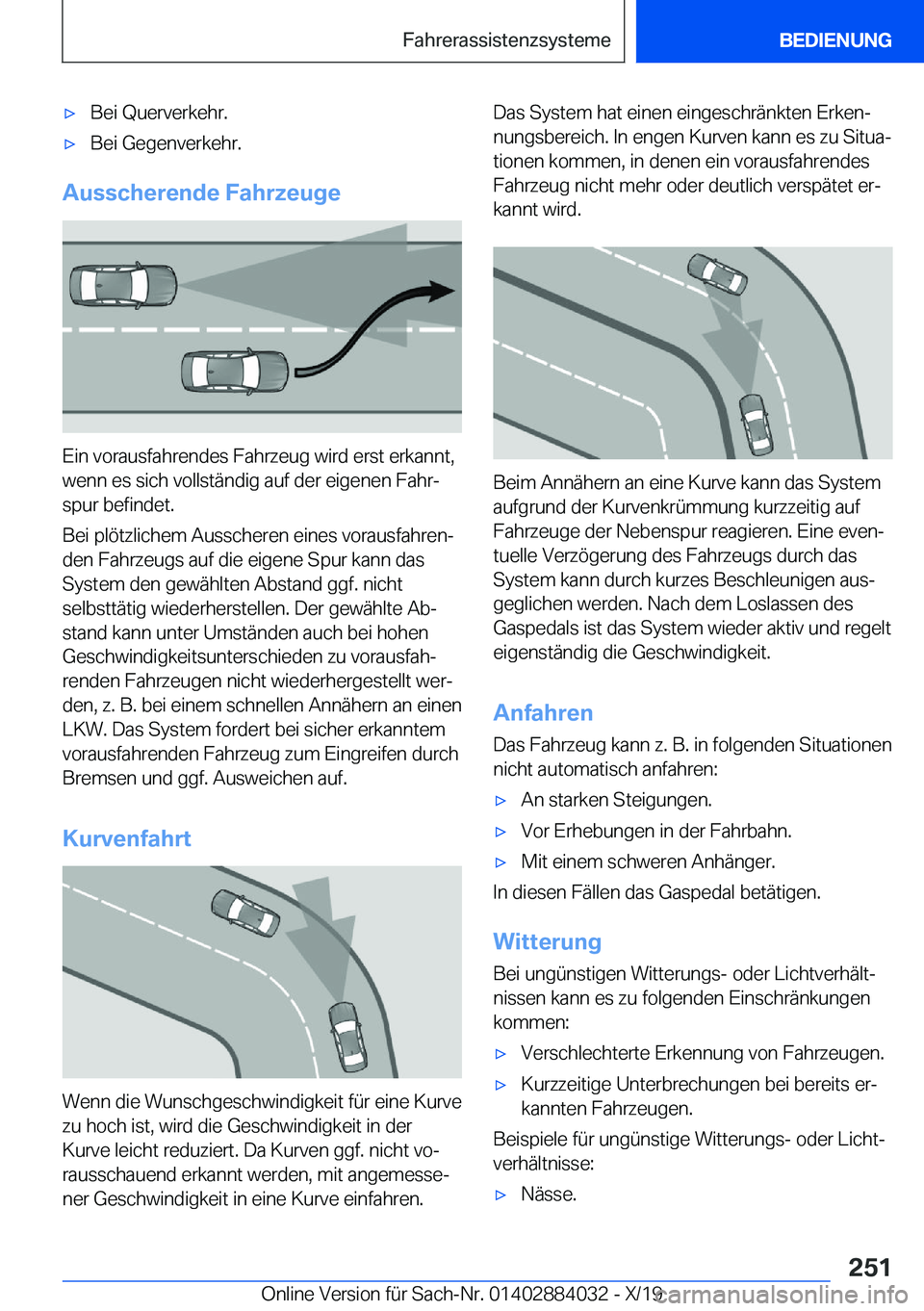 BMW 7 SERIES 2020  Betriebsanleitungen (in German) 'x�B�e�i��Q�u�e�r�v�e�r�k�e�h�r�.'x�B�e�i��G�e�g�e�n�v�e�r�k�e�h�r�.
�A�u�s�s�c�h�e�r�e�n�d�e��F�a�h�r�z�e�u�g�e
�E�i�n��v�o�r�a�u�s�f�a�h�r�e�n�d�e�s��F�a�h�r�z�e�u�g��w�i�r�d��e�r�s�t