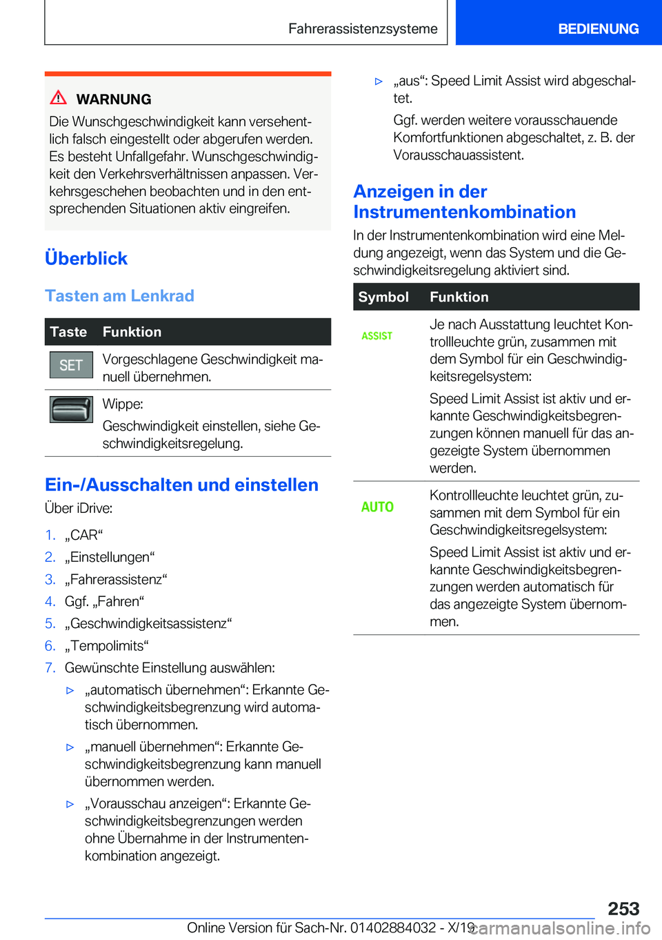 BMW 7 SERIES 2020  Betriebsanleitungen (in German) �W�A�R�N�U�N�G
�D�i�e��W�u�n�s�c�h�g�e�s�c�h�w�i�n�d�i�g�k�e�i�t��k�a�n�n��v�e�r�s�e�h�e�n�tj
�l�i�c�h��f�a�l�s�c�h��e�i�n�g�e�s�t�e�l�l�t��o�d�e�r��a�b�g�e�r�u�f�e�n��w�e�r�d�e�n�.
�E�s��b�