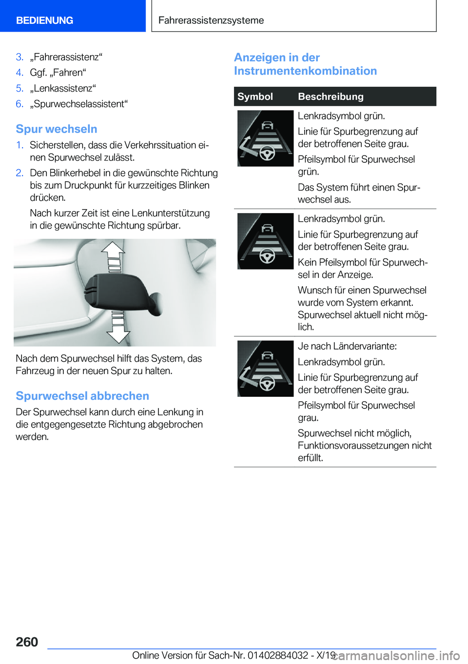 BMW 7 SERIES 2020  Betriebsanleitungen (in German) �3�.x�F�a�h�r�e�r�a�s�s�i�s�t�e�n�zv�4�.�G�g�f�.�x�F�a�h�r�e�nv�5�.x�L�e�n�k�a�s�s�i�s�t�e�n�zv�6�.x�S�p�u�r�w�e�c�h�s�e�l�a�s�s�i�s�t�e�n�tv
�S�p�u�r��w�e�c�h�s�e�l�n
�1�.�S�i�c�h�e�r�s�t�e