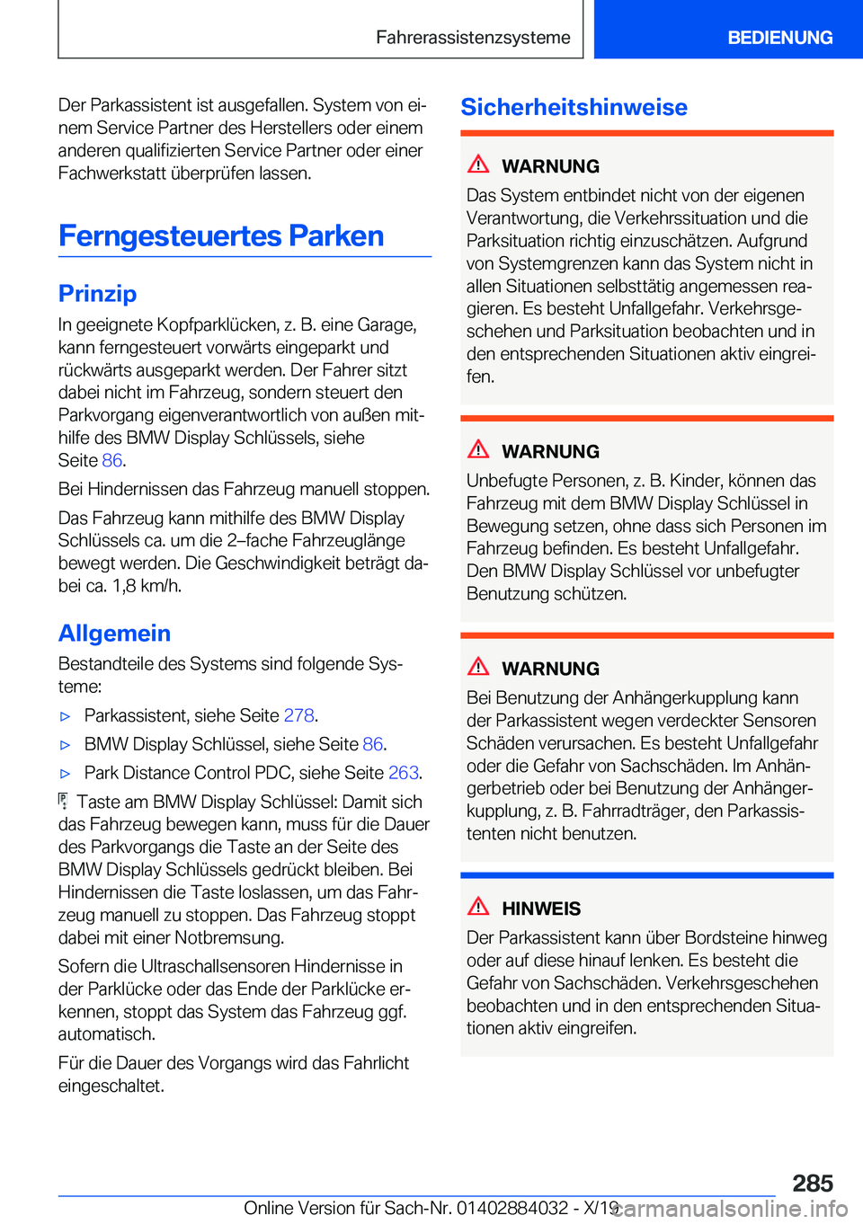 BMW 7 SERIES 2020  Betriebsanleitungen (in German) �D�e�r��P�a�r�k�a�s�s�i�s�t�e�n�t��i�s�t��a�u�s�g�e�f�a�l�l�e�n�.��S�y�s�t�e�m��v�o�n��e�ij
�n�e�m��S�e�r�v�i�c�e��P�a�r�t�n�e�r��d�e�s��H�e�r�s�t�e�l�l�e�r�s��o�d�e�r��e�i�n�e�m �a�n�d�e