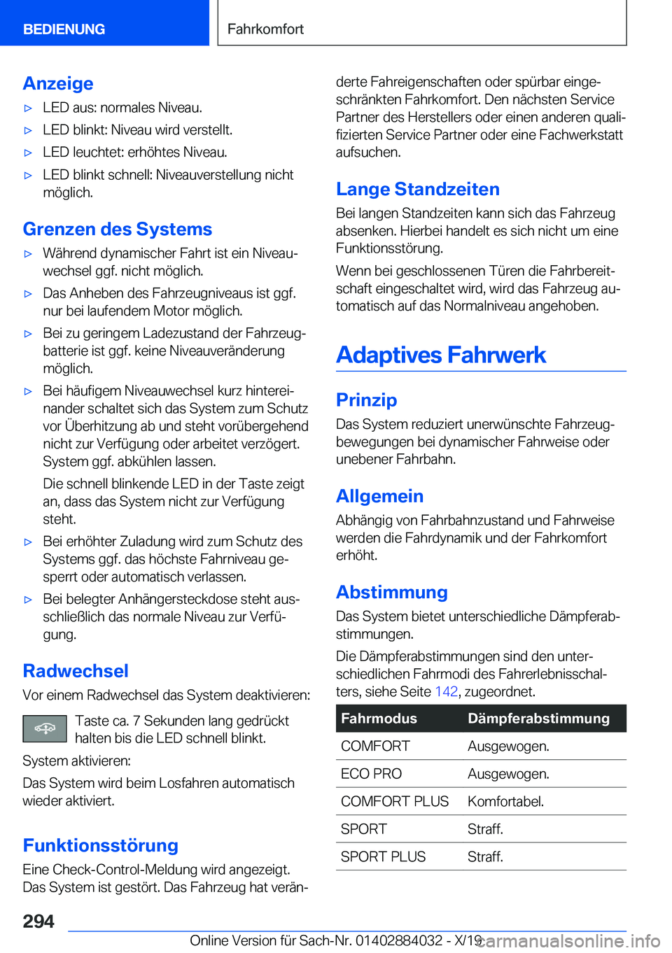 BMW 7 SERIES 2020  Betriebsanleitungen (in German) �A�n�z�e�i�g�e'x�L�E�D��a�u�s�:��n�o�r�m�a�l�e�s��N�i�v�e�a�u�.'x�L�E�D��b�l�i�n�k�t�:��N�i�v�e�a�u��w�i�r�d��v�e�r�s�t�e�l�l�t�.'x�L�E�D��l�e�u�c�h�t�e�t�:��e�r�h�