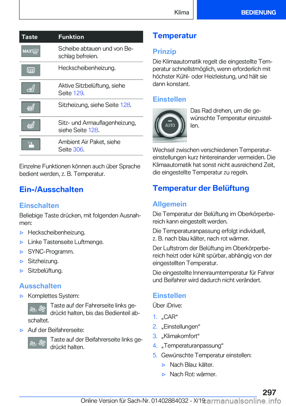 BMW 7 SERIES 2020  Betriebsanleitungen (in German) �T�a�s�t�e�F�u�n�k�t�i�o�n�S�c�h�e�i�b�e��a�b�t�a�u�e�n��u�n�d��v�o�n��B�ej
�s�c�h�l�a�g��b�e�f�r�e�i�e�n�.�H�e�c�k�s�c�h�e�i�b�e�n�h�e�i�z�u�n�g�.�A�k�t�i�v�e��S�i�t�z�b�e�l�