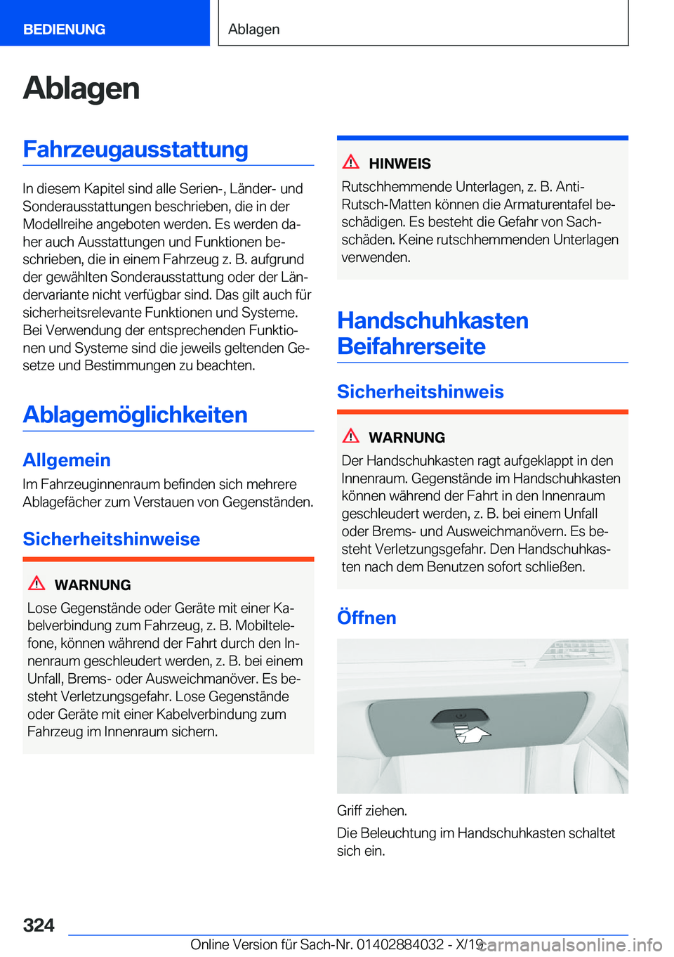 BMW 7 SERIES 2020  Betriebsanleitungen (in German) �A�b�l�a�g�e�n�F�a�h�r�z�e�u�g�a�u�s�s�t�a�t�t�u�n�g
�I�n��d�i�e�s�e�m��K�a�p�i�t�e�l��s�i�n�d��a�l�l�e��S�e�r�i�e�n�-�,��L�