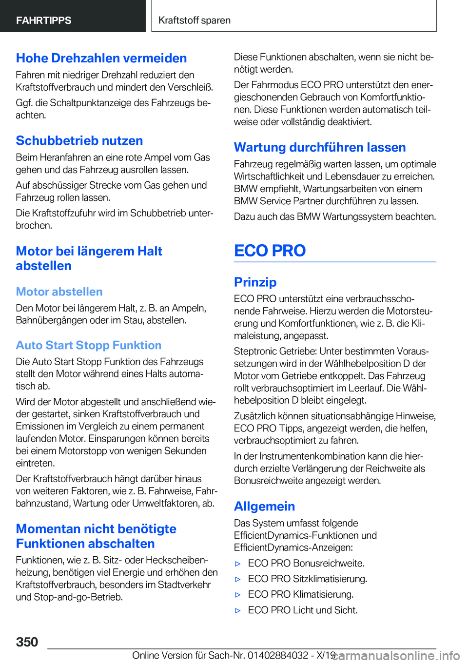 BMW 7 SERIES 2020  Betriebsanleitungen (in German) �H�o�h�e��D�r�e�h�z�a�h�l�e�n��v�e�r�m�e�i�d�e�n
�F�a�h�r�e�n��m�i�t��n�i�e�d�r�i�g�e�r��D�r�e�h�z�a�h�l��r�e�d�u�z�i�e�r�t��d�e�n �K�r�a�f�t�s�t�o�f�f�v�e�r�b�r�a�u�c�h��u�n�d��m�i�n�d�e�r�t