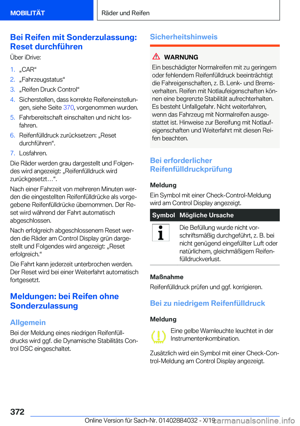 BMW 7 SERIES 2020  Betriebsanleitungen (in German) �B�e�i��R�e�i�f�e�n��m�i�t��S�o�n�d�e�r�z�u�l�a�s�s�u�n�g�:
�R�e�s�e�t��d�u�r�c�h�f�