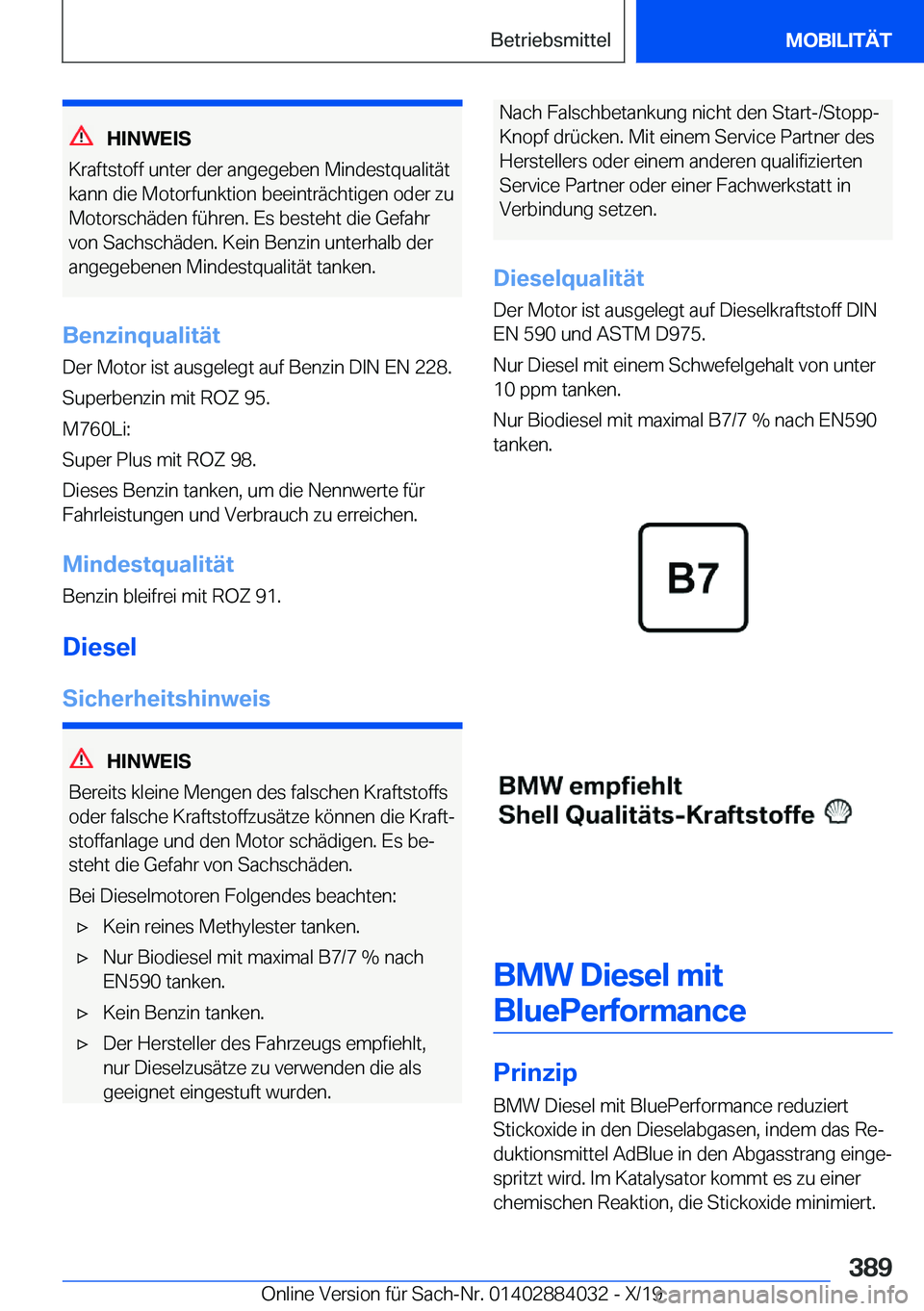 BMW 7 SERIES 2020  Betriebsanleitungen (in German) �H�I�N�W�E�I�S
�K�r�a�f�t�s�t�o�f�f��u�n�t�e�r��d�e�r��a�n�g�e�g�e�b�e�n��M�i�n�d�e�s�t�q�u�a�l�i�t�