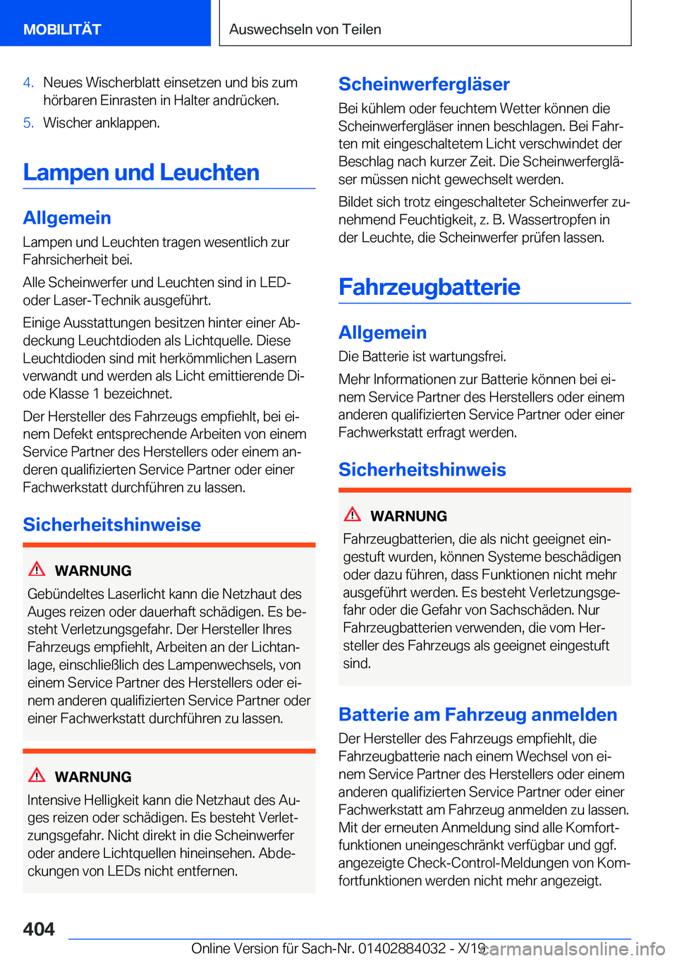 BMW 7 SERIES 2020  Betriebsanleitungen (in German) �4�.�N�e�u�e�s��W�i�s�c�h�e�r�b�l�a�t�t��e�i�n�s�e�t�z�e�n��u�n�d��b�i�s��z�u�m�h�