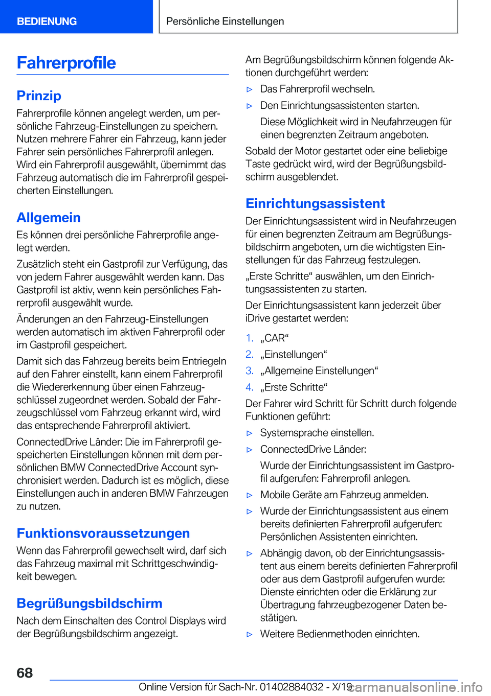 BMW 7 SERIES 2020  Betriebsanleitungen (in German) �F�a�h�r�e�r�p�r�o�f�i�l�e
�P�r�i�n�z�i�p
�F�a�h�r�e�r�p�r�o�f�i�l�e��k�
