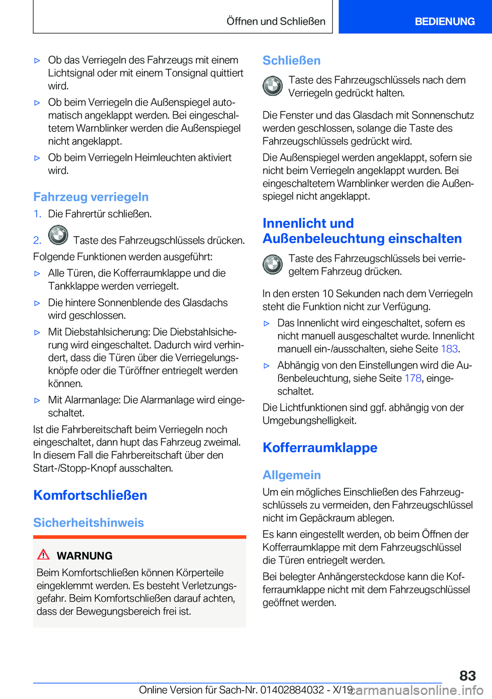 BMW 7 SERIES 2020  Betriebsanleitungen (in German) 'x�O�b��d�a�s��V�e�r�r�i�e�g�e�l�n��d�e�s��F�a�h�r�z�e�u�g�s��m�i�t��e�i�n�e�m
�L�i�c�h�t�s�i�g�n�a�l��o�d�e�r��m�i�t��e�i�n�e�m��T�o�n�s�i�g�n�a�l��q�u�i�t�t�i�e�r�t
�w�i�r�d�.'x�O