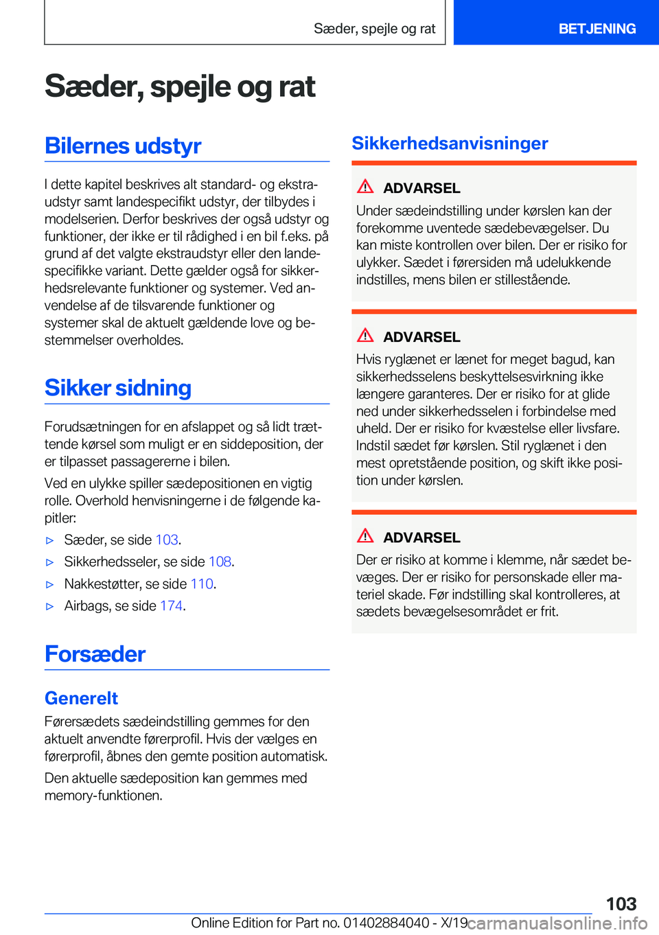 BMW 7 SERIES 2020  InstruktionsbØger (in Danish) �S�æ�d�e�r�,��s�p�e�j�l�e��o�g��r�a�t�B�i�l�e�r�n�e�s��u�d�s�t�y�r
�I��d�e�t�t�e��k�a�p�i�t�e�l��b�e�s�k�r�i�v�e�s��a�l�t��s�t�a�n�d�a�r�d�-��o�g��e�k�s�t�r�aj
�u�d�s�t�y�r��s�a�m�t��l�