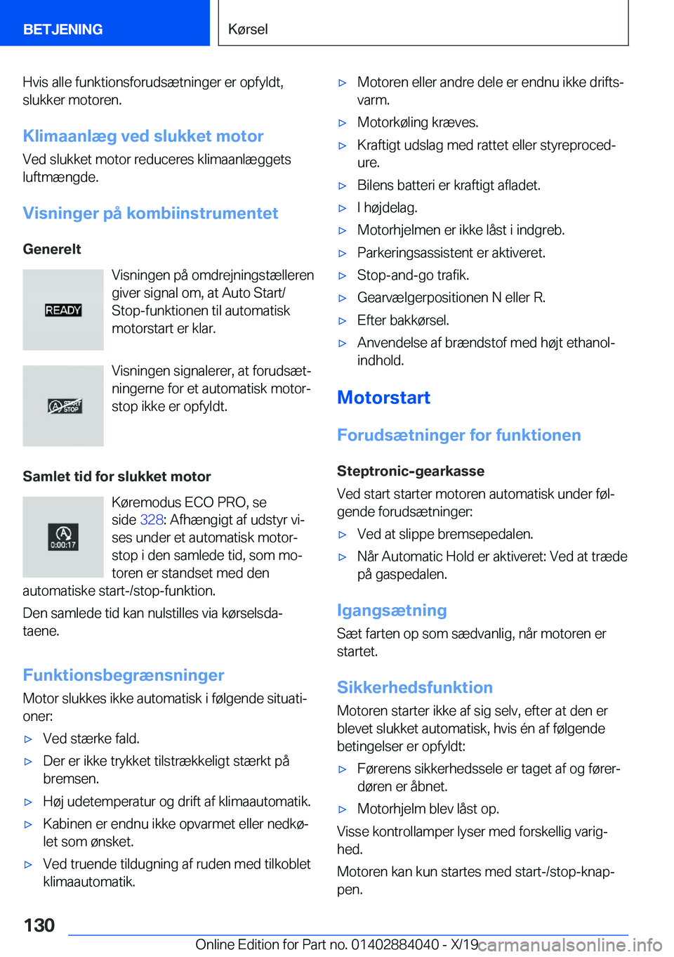 BMW 7 SERIES 2020  InstruktionsbØger (in Danish) �H�v�i�s��a�l�l�e��f�u�n�k�t�i�o�n�s�f�o�r�u�d�s�æ�t�n�i�n�g�e�r��e�r��o�p�f�y�l�d�t�,
�s�l�u�k�k�e�r��m�o�t�o�r�e�n�.
�K�l�i�m�a�a�n�l�æ�g��v�e�d��s�l�u�k�k�e�t��m�o�t�o�r
�V�e�d��s�l�u�k�