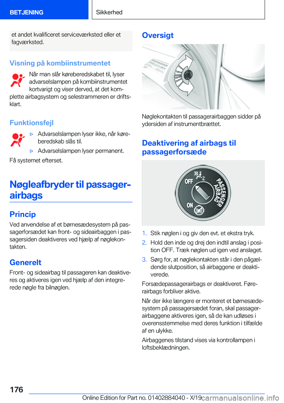 BMW 7 SERIES 2020  InstruktionsbØger (in Danish) �e�t��a�n�d�e�t��k�v�a�l�i�f�i�c�e�r�e�t��s�e�r�v�i�c�e�v�æ�r�k�s�t�e�d��e�l�l�e�r��e�t
�f�a�g�v�æ�r�k�s�t�e�d�.
�V�i�s�n�i�n�g��p�å��k�o�m�b�i�i�n�s�t�r�u�m�e�n�t�e�t �N�å�r��m�a�n��s�l�