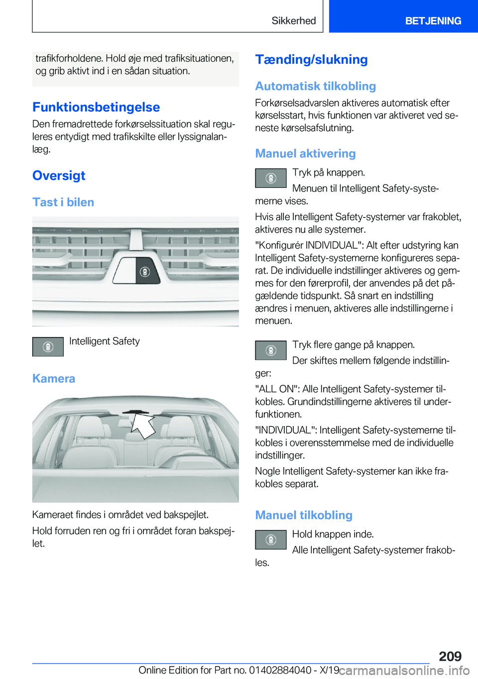 BMW 7 SERIES 2020  InstruktionsbØger (in Danish) �t�r�a�f�i�k�f�o�r�h�o�l�d�e�n�e�.��H�o�l�d��