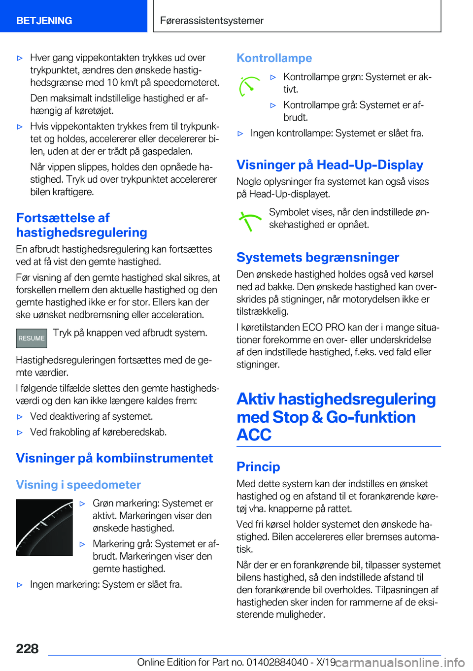 BMW 7 SERIES 2020  InstruktionsbØger (in Danish) 'x�H�v�e�r��g�a�n�g��v�i�p�p�e�k�o�n�t�a�k�t�e�n��t�r�y�k�k�e�s��u�d��o�v�e�r
�t�r�y�k�p�u�n�k�t�e�t�,��æ�n�d�r�e�s��d�e�n��