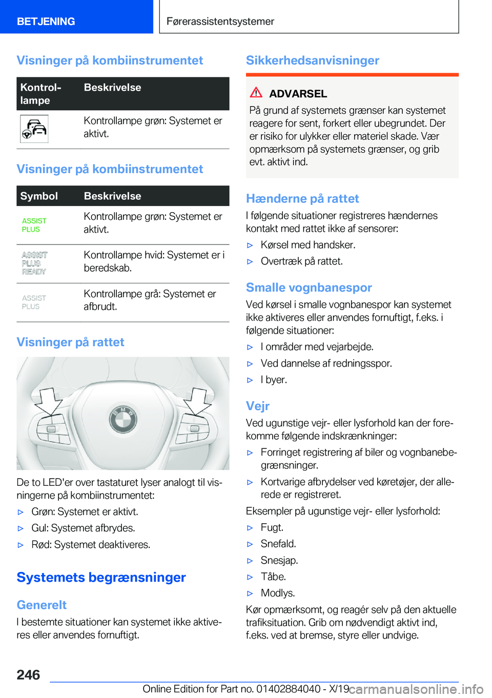 BMW 7 SERIES 2020  InstruktionsbØger (in Danish) �V�i�s�n�i�n�g�e�r��p�å��k�o�m�b�i�i�n�s�t�r�u�m�e�n�t�e�t�K�o�n�t�r�o�lj
�l�a�m�p�e�B�e�s�k�r�i�v�e�l�s�e�K�o�n�t�r�o�l�l�a�m�p�e��g�r�