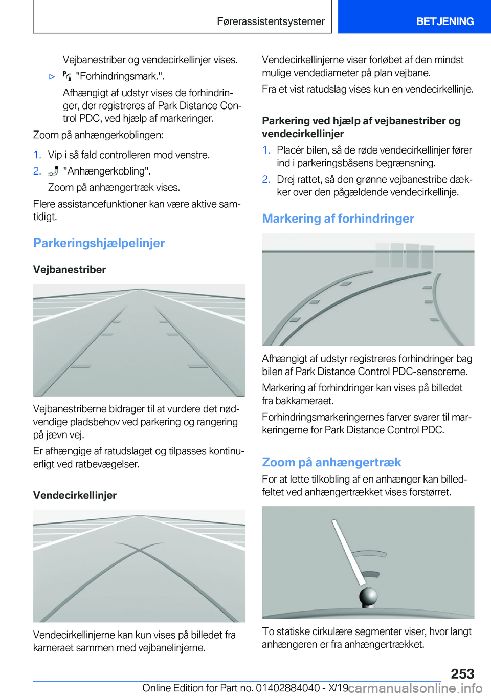 BMW 7 SERIES 2020  InstruktionsbØger (in Danish) �V�e�j�b�a�n�e�s�t�r�i�b�e�r��o�g��v�e�n�d�e�c�i�r�k�e�l�l�i�n�j�e�r��v�i�s�e�s�.'x����F�o�r�h�i�n�d�r�i�n�g�s�m�a�r�k�.��.
�A�f�h�æ�n�g�i�g�t��a�f��u�d�s�t�y�r��v�i�s�e�s��d�e��f�o�r