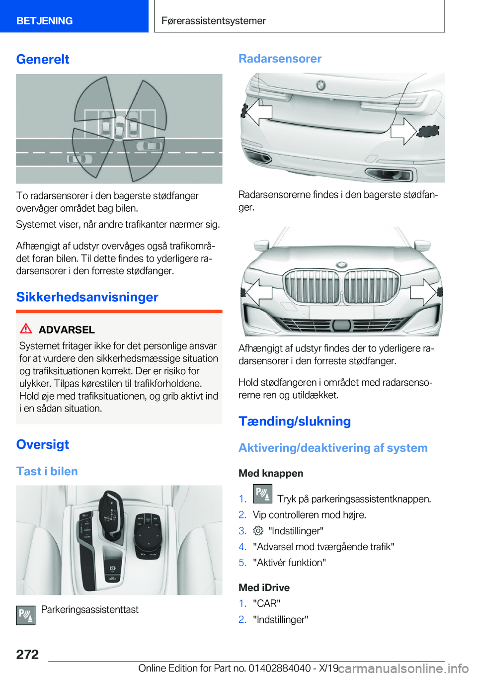 BMW 7 SERIES 2020  InstruktionsbØger (in Danish) �G�e�n�e�r�e�l�t
�T�o��r�a�d�a�r�s�e�n�s�o�r�e�r��i��d�e�n��b�a�g�e�r�s�t�e��s�t�