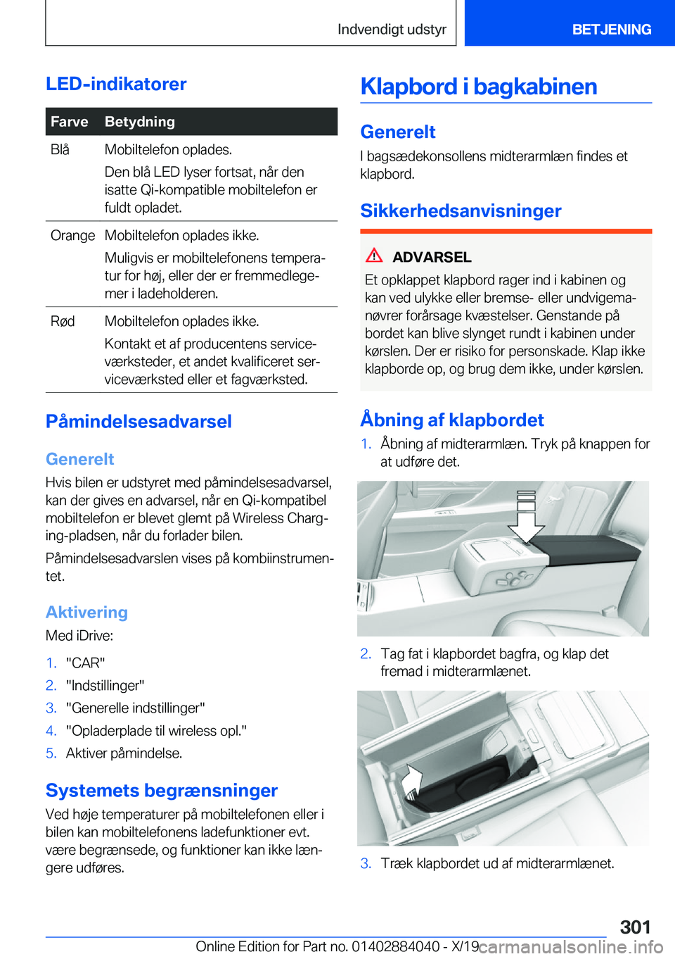BMW 7 SERIES 2020  InstruktionsbØger (in Danish) �L�E�D�-�i�n�d�i�k�a�t�o�r�e�r�F�a�r�v�e�B�e�t�y�d�n�i�n�g�B�l�å�M�o�b�i�l�t�e�l�e�f�o�n��o�p�l�a�d�e�s�.
�D�e�n��b�l�å��L�E�D��l�y�s�e�r��f�o�r�t�s�a�t�,��n�å�r��d�e�n
�i�s�a�t�t�e��Q�i�-�