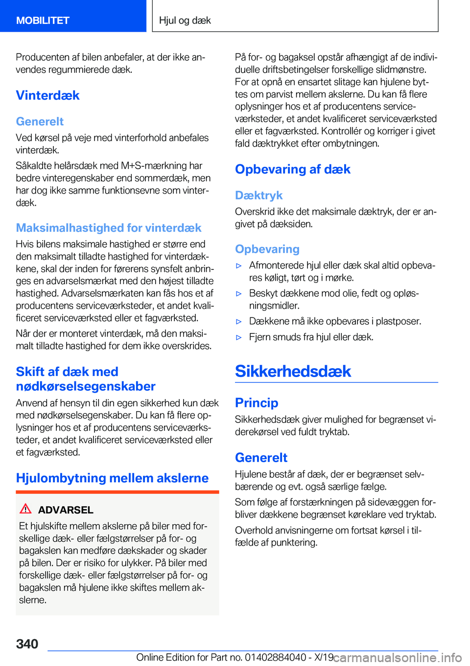 BMW 7 SERIES 2020  InstruktionsbØger (in Danish) �P�r�o�d�u�c�e�n�t�e�n��a�f��b�i�l�e�n��a�n�b�e�f�a�l�e�r�,��a�t��d�e�r��i�k�k�e��a�nj
�v�e�n�d�e�s��r�e�g�u�m�m�i�e�r�e�d�e��d�æ�k�.
�V�i�n�t�e�r�d�æ�k
�G�e�n�e�r�e�l�t
�V�e�d��k�