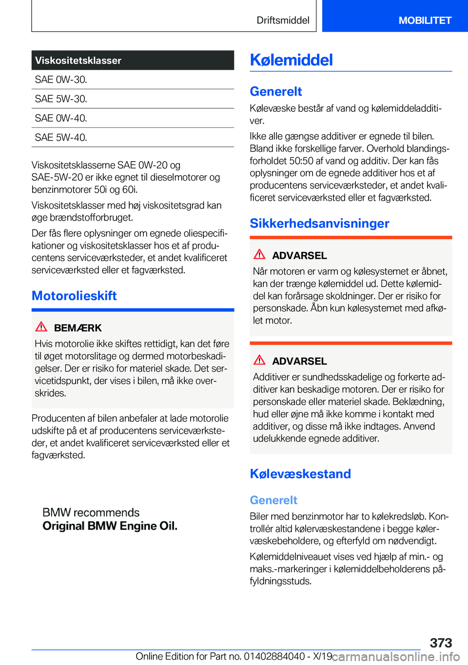 BMW 7 SERIES 2020  InstruktionsbØger (in Danish) �V�i�s�k�o�s�i�t�e�t�s�k�l�a�s�s�e�r�S�A�E��0�W�-�3�0�.�S�A�E��5�W�-�3�0�.�S�A�E��0�W�-�4�0�.�S�A�E��5�W�-�4�0�.
�V�i�s�k�o�s�i�t�e�t�s�k�l�a�s�s�e�r�n�e��S�A�E��0�W�-�2�0��o�g
�S�A�E�-�5�W�-�2