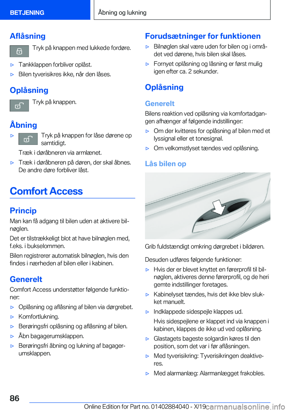 BMW 7 SERIES 2020  InstruktionsbØger (in Danish) �A�f�l�å�s�n�i�n�g�T�r�y�k��p�å��k�n�a�p�p�e�n��m�e�d��l�u�k�k�e�d�e��f�o�r�d�