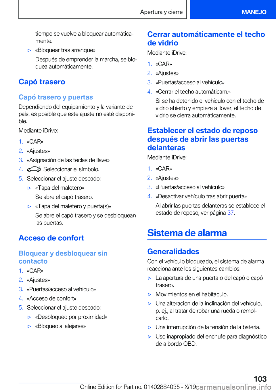 BMW 7 SERIES 2020  Manuales de Empleo (in Spanish) �t�i�e�m�p�o��s�e��v�u�e�l�v�e��a��b�l�o�q�u�e�a�r��a�u�t�o�m�