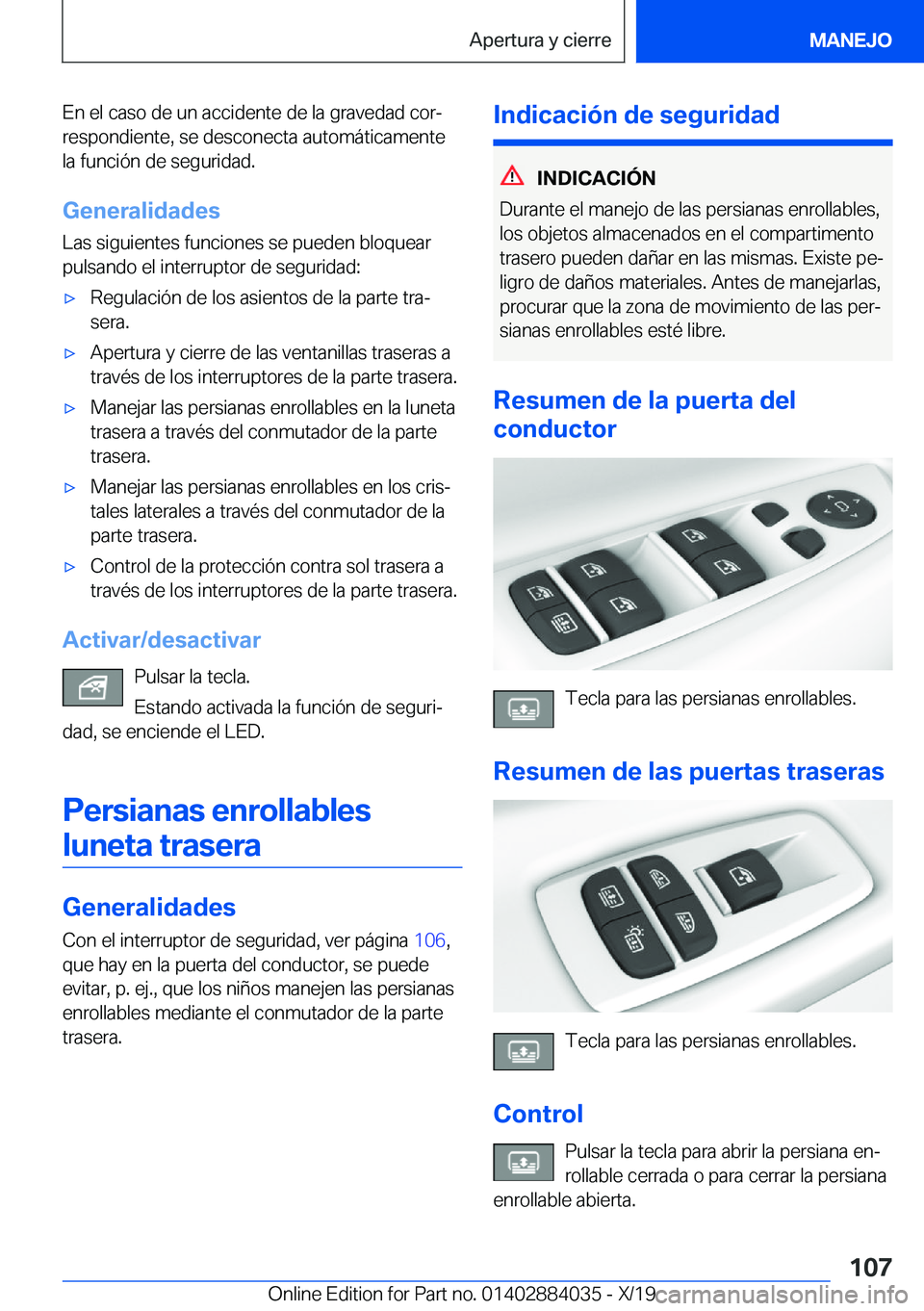BMW 7 SERIES 2020  Manuales de Empleo (in Spanish) �E�n��e�l��c�a�s�o��d�e��u�n��a�c�c�i�d�e�n�t�e��d�e��l�a��g�r�a�v�e�d�a�d��c�o�rª
�r�e�s�p�o�n�d�i�e�n�t�e�,��s�e��d�e�s�c�o�n�e�c�t�a��a�u�t�o�m�
