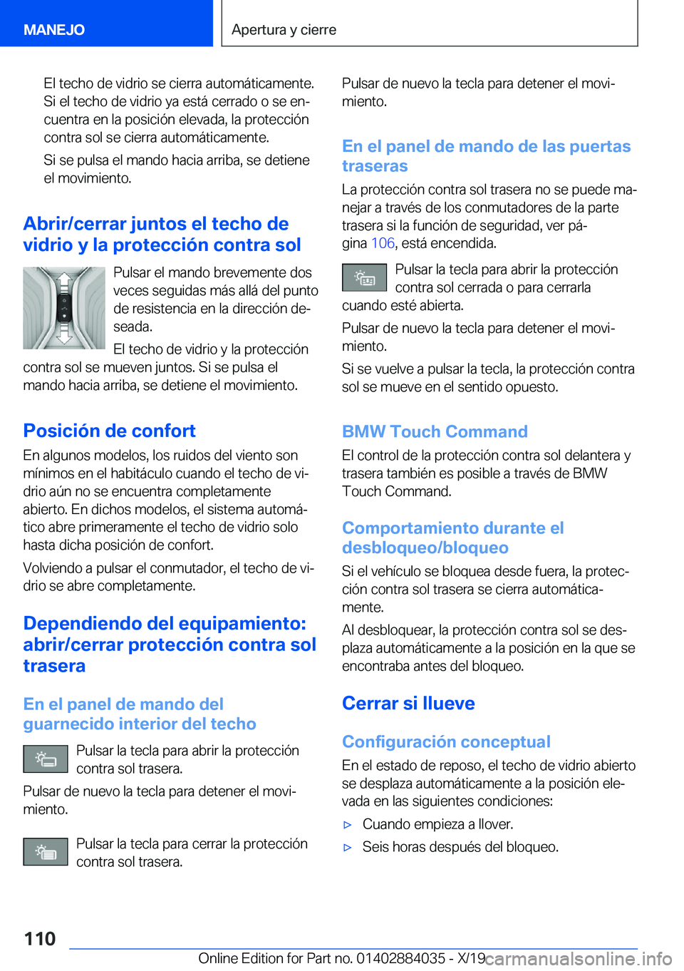 BMW 7 SERIES 2020  Manuales de Empleo (in Spanish) �E�l��t�e�c�h�o��d�e��v�i�d�r�i�o��s�e��c�i�e�r�r�a��a�u�t�o�m�