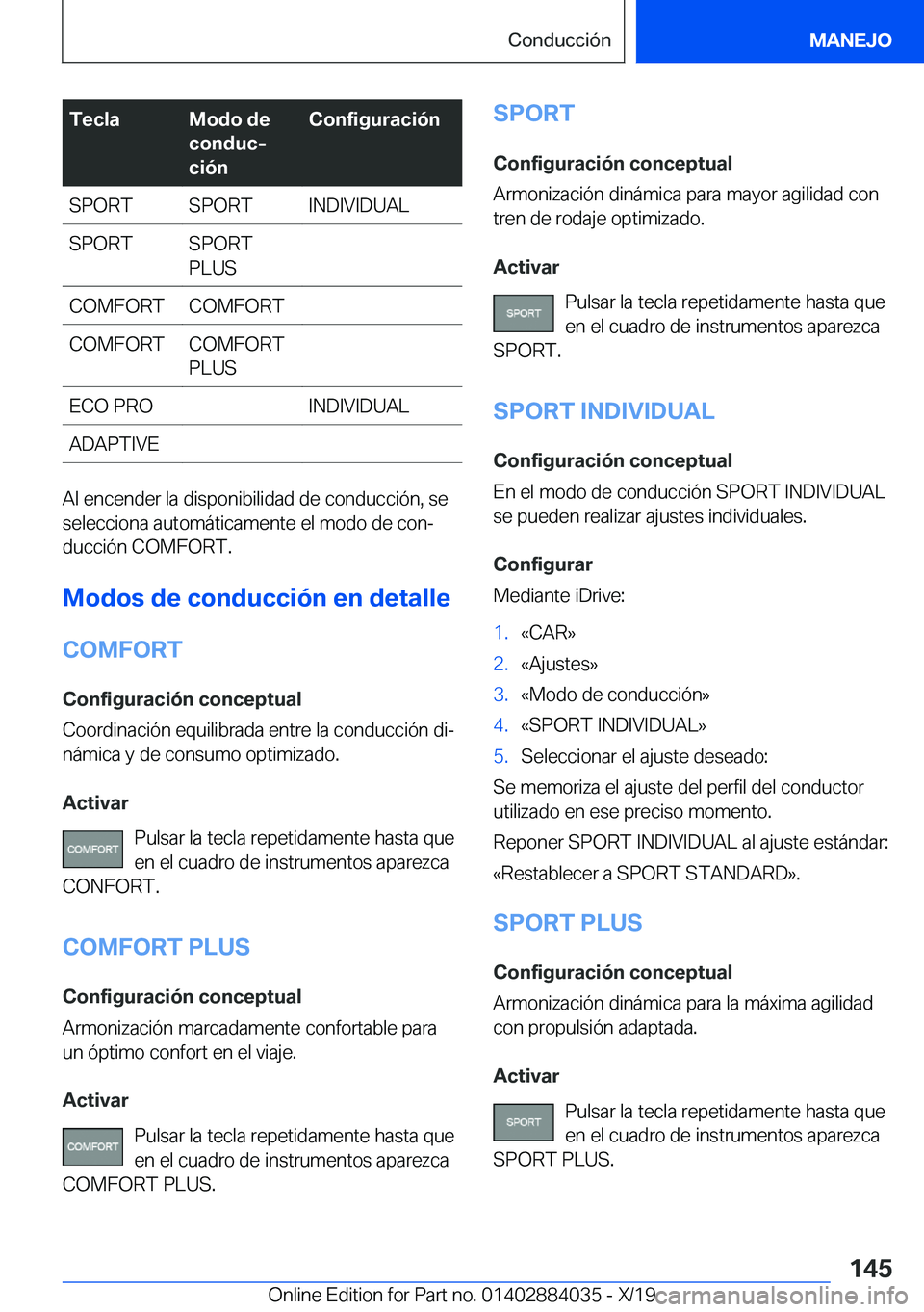 BMW 7 SERIES 2020  Manuales de Empleo (in Spanish) �T�e�c�l�a�M�o�d�o��d�e
�c�o�n�d�u�cj
�c�i�
