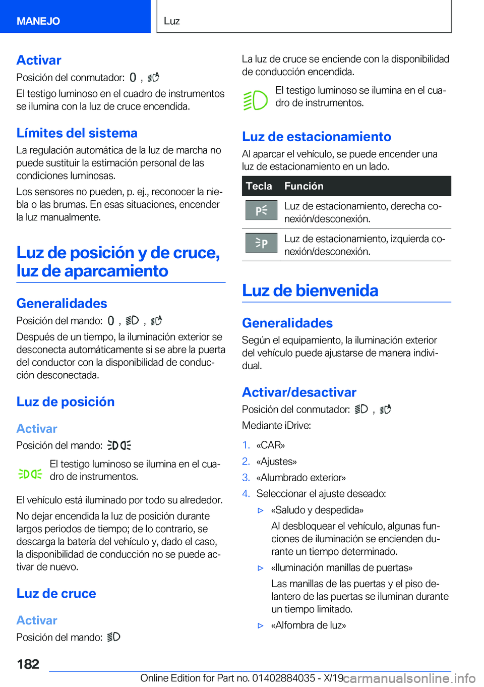 BMW 7 SERIES 2020  Manuales de Empleo (in Spanish) �A�c�t�i�v�a�r
�P�o�s�i�c�i�