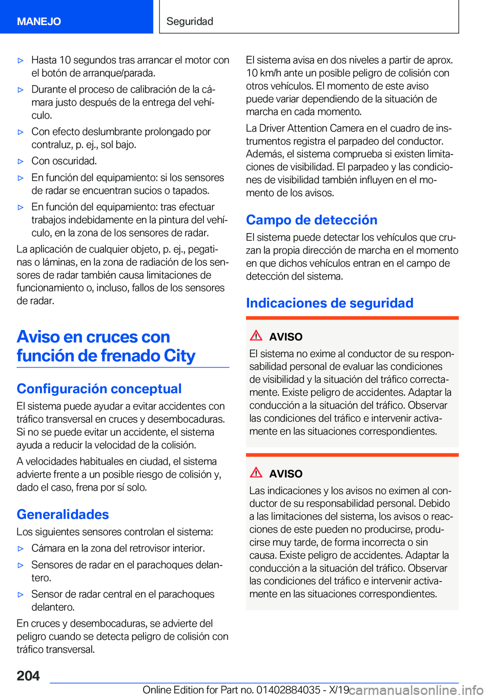 BMW 7 SERIES 2020  Manuales de Empleo (in Spanish) x�H�a�s�t�a��1�0��s�e�g�u�n�d�o�s��t�r�a�s��a�r�r�a�n�c�a�r��e�l��m�o�t�o�r��c�o�n
�e�l��b�o�t�